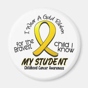 Childhood Cancer I Wear Gold Ribbon For My Student Magnet