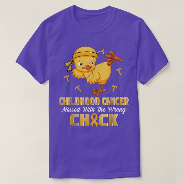 Childhood Cancer Messed With The Wrong Chick Warri T-Shirt (Design Front)