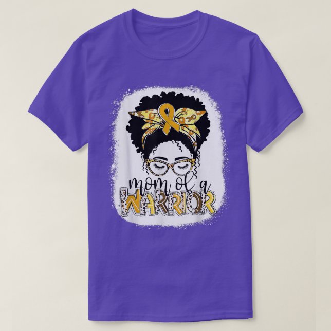 Childhood Cancer Mum Of A Warrior Messy Bun Bleach T-Shirt (Design Front)