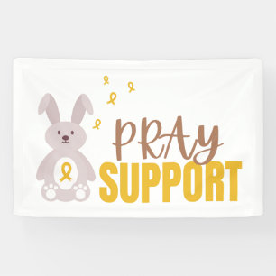 childhood cancer. pray support Banner Sign