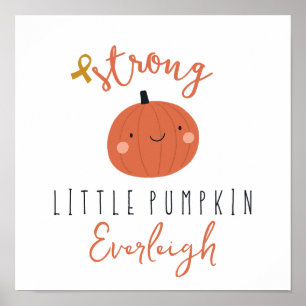childhood cancer strong little pumpkin Custom Name Poster