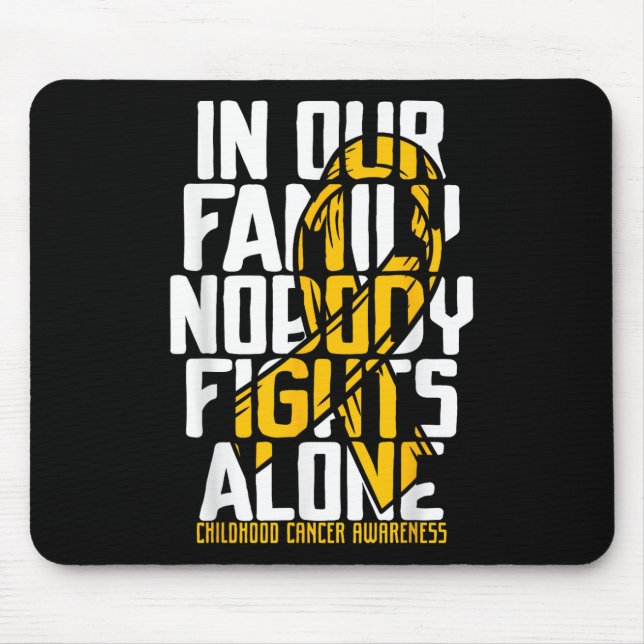 Childhood Cancer Support Family Childhood Cancer A Mouse Pad (Front)