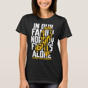 Childhood Cancer Support Family Childhood Cancer A T-Shirt