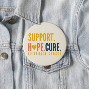 childhood cancer support hope cure Buttons