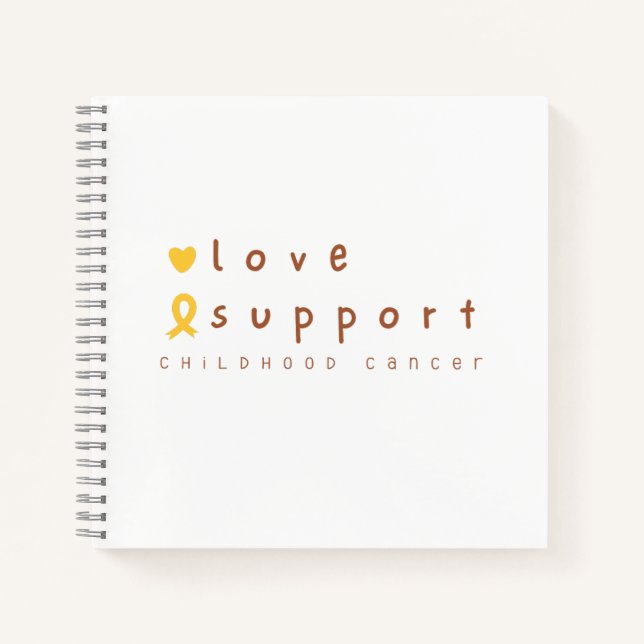 childhood cancer support love Notebook Journal (Front)