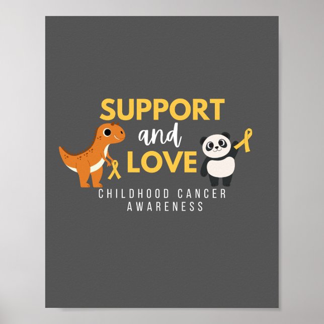 childhood cancer. support & love. Poster & Prints (Front)