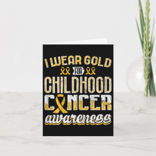 Childhood Cancer Survivor I Wear Gold Awareness Gi Card