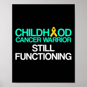 Childhood Cancer Survivor Support Warrior 1 Poster