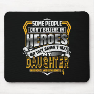 Childhood Cancer Warrior - I Wear Gold For My Daug Mouse Pad