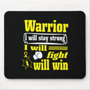 Childhood Cancer Warrior I Will Stay Strong I Will Mouse Pad