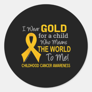 Childhood Cancer  with Gold Ribbon Means World To  Classic Round Sticker