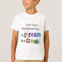 Childhood dream T-Shirt (kids)