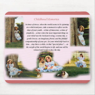 Childhood Memories Inspirational Mouse Pad