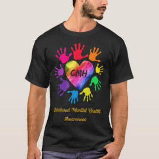Childhood Mental Health Awareness Hands Gift 645  T-Shirt