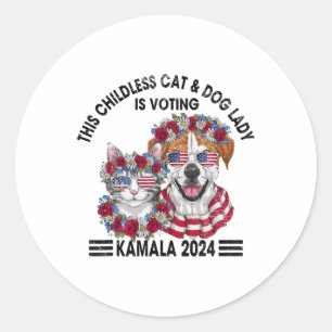 Childless Cat And Dog Lady Is Voting Kamala Harris Classic Round Sticker