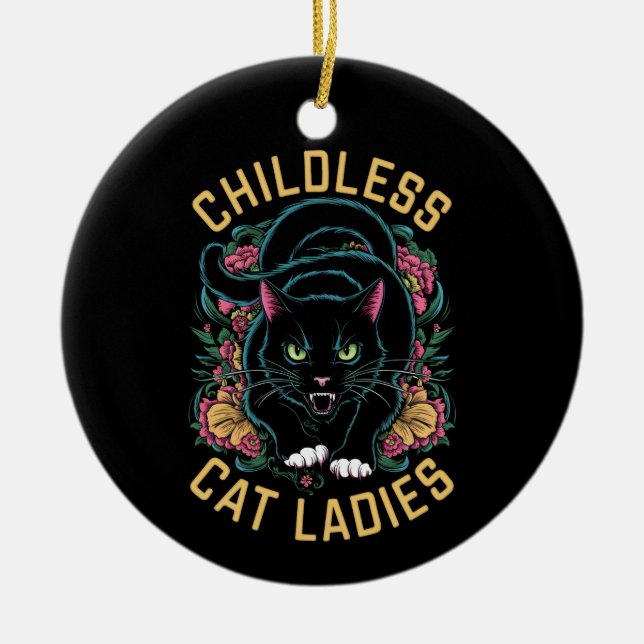 Childless Cat Ladies 2024 Feminist Ceramic Ornament (Front)