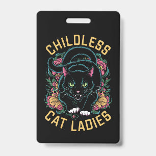 Childless Cat Ladies 2024 Feminist ID Badge
