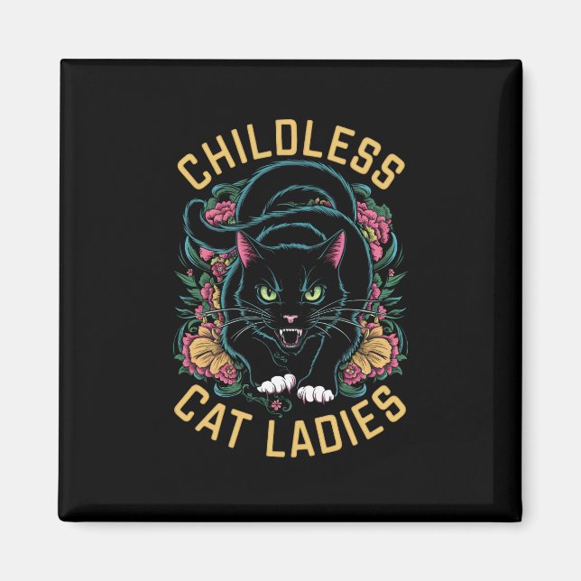 Childless Cat Ladies 2024 Feminist Magnet (Front)