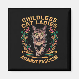 Childless Cat Ladies Against Fascism 1 Magnet
