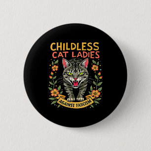 Childless Cat Ladies Against Fascism 6 Cm Round Badge
