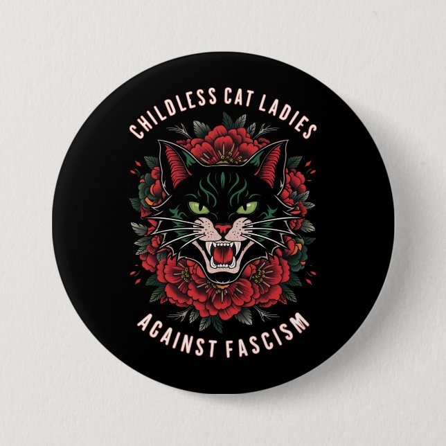 Childless Cat Ladies Against Fascism  7.5 Cm Round Badge (Front)