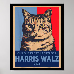 Childless Cat Ladies For Harris Waltz 2024 Funny C Poster