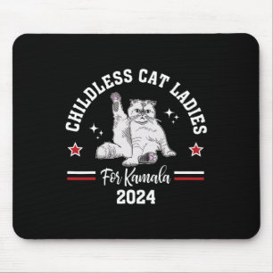 Childless Cat Ladies For Kamala Harris 2024 Electi Mouse Pad