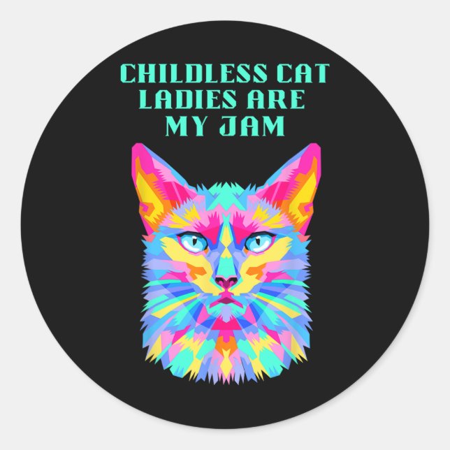 Childless Cat Ladies Funny Democratic  Classic Round Sticker (Front)