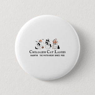 Childless Cat Ladies Hauntin The Patriarchy Kamala 6 Cm Round Badge