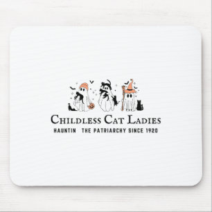 Childless Cat Ladies Hauntin The Patriarchy Kamala Mouse Pad