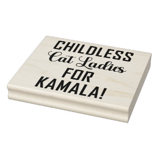 CHILDLESS CAT LADIES... RUBBER STAMP