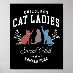 Childless Cat Ladies Social Club Kamala Harris 202 Poster