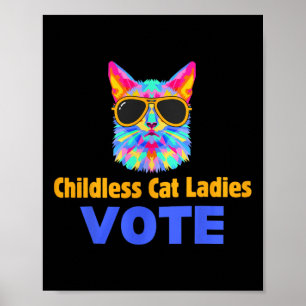 Childless Cat Ladies Vote Blue Poster