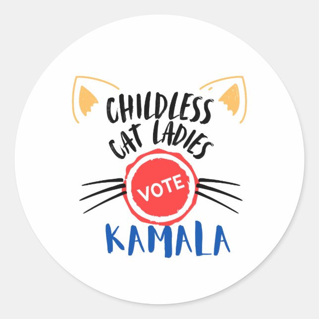 Childless Cat Ladies Vote Kamala Round Stickers  (Front)
