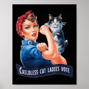 Childless Cat Ladies Vote Roise The Reveter Womens Poster
