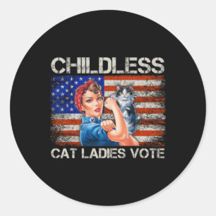 Childless Cat Ladies Vote Rosie The Riveter Electi Classic Round Sticker
