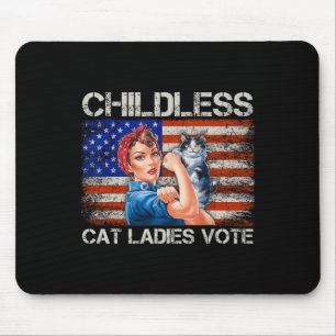 Childless Cat Ladies Vote Rosie The Riveter Electi Mouse Pad