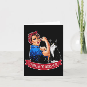 Childless Cat Ladies Vote Rosie The Riveter Women  Card