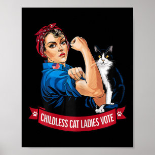Childless Cat Ladies Vote Women Political Voting E Poster