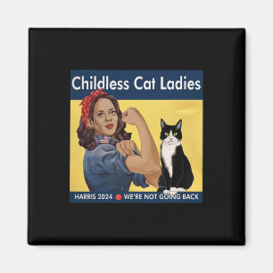 Childless Cat Ladies We're Not Going Back Harris 2 Magnet