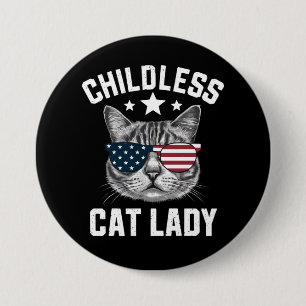 Childless Cat Lady 2024  7.5 Cm Round Badge