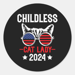 Childless Cat Lady 2024 Funny Political Elections Classic Round Sticker
