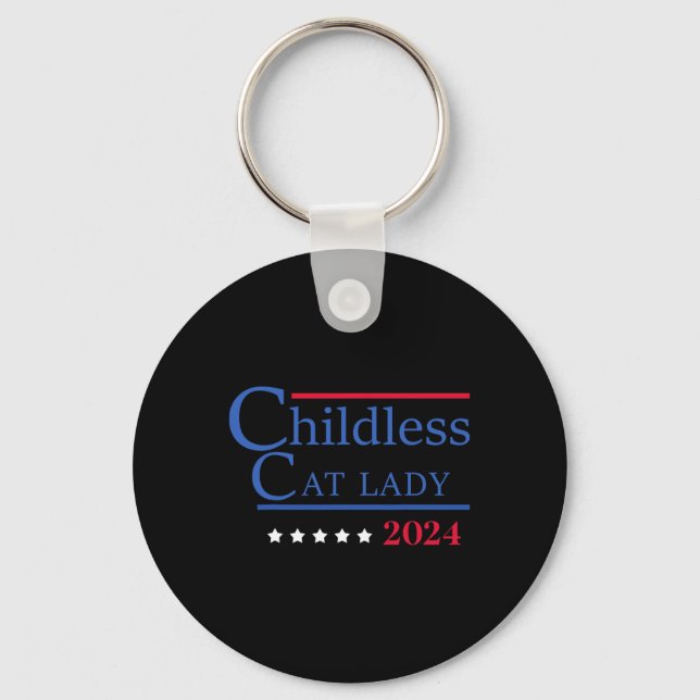 Childless Cat Lady 2024  Key Ring (Front)