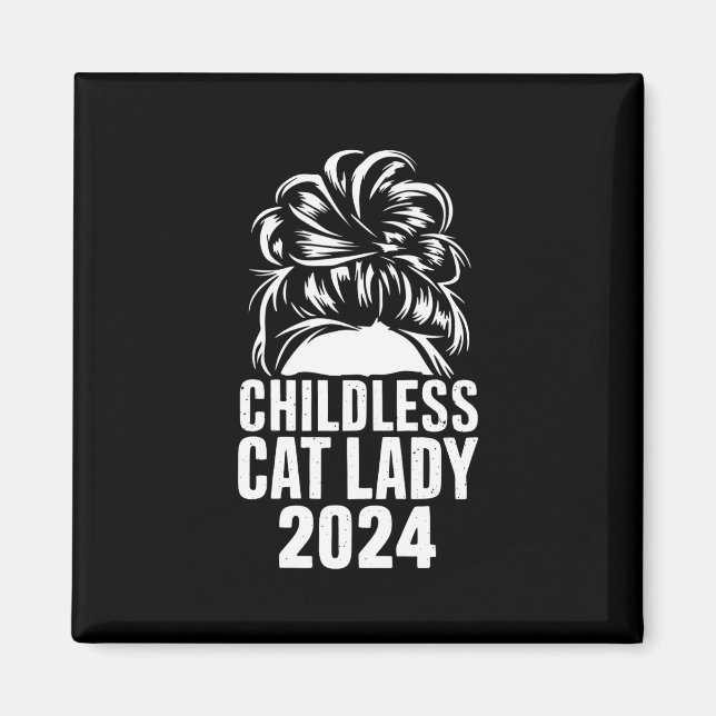 Childless Cat Lady 2024 Messy Bun American Flag  Magnet (Front)