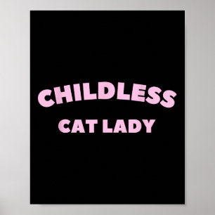 Childless Cat Lady 2024 Millennial 1 Poster
