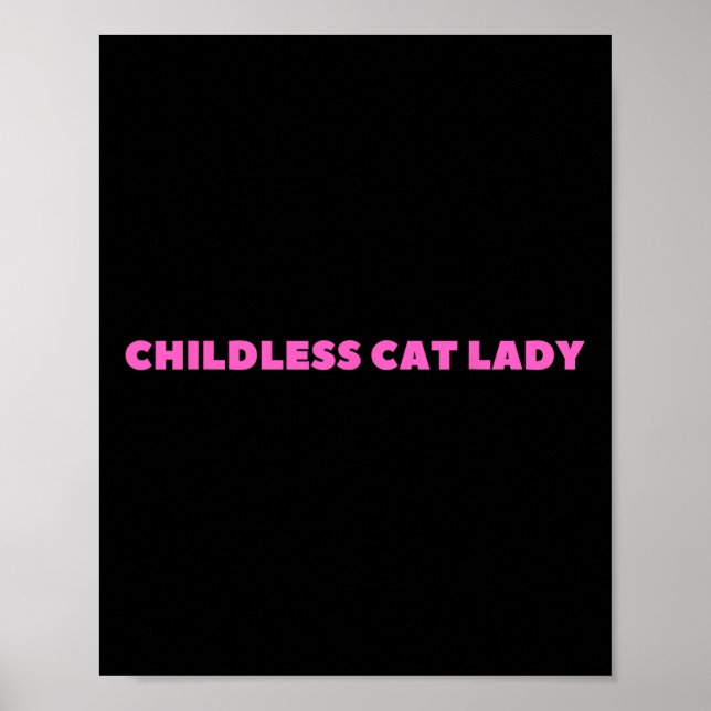 Childless Cat Lady 2024 Millennial  Poster (Front)