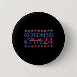 Childless Cat Lady 4 6 Cm Round Badge