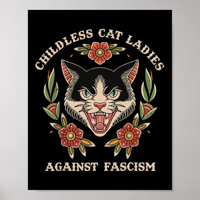 Childless Cat Lady Against Fascism Feminist Funny  Poster (Front)