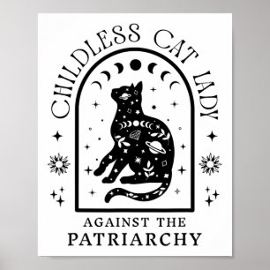 Childless Cat Lady Against Patriarchy Feminist Cat Poster