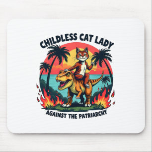 Childless Cat Lady Against The Patriarchy Cat Ridi Mouse Pad